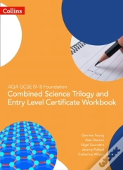Capa do artigo Aqa Gcse 9-1 Foundation: Combined Science Trilogy And Entry Level Certificate Workbook
