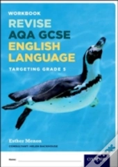Aqa Gcse English Language: Targeting Grade 5 Revision Workbook