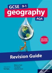 Aqa Gcse Geography: Revision Guide (Second Edition)
