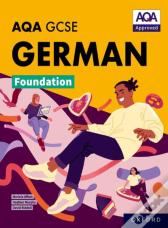 Aqa Gcse German Foundation: Aqa Approved Gcse German Foundation Student Book