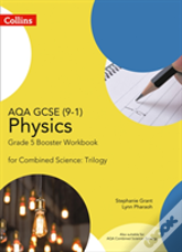 Aqa Gcse Physics 9-1 For Combined Science Grade 5 Booster Workbook