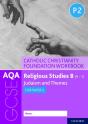 Aqa Gcse Religious Studies B (9-1): Catholic Christianity Foundation Workbook - Preview