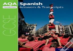 Aqa Gcse Spanish: Key Stage Four: Aqa Gcse Spanish Foundation Answers & Transcripts