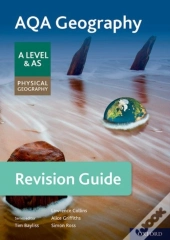 Aqa Geography For A Level & As Physical Geography Revision Guide