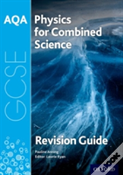 Aqa Physics For Gcse Combined Science: Trilogy Revision Guide