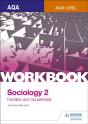 Aqa Sociology For A Level Workbook 2: Families And Households - Preview