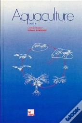 Aquaculture (2° Éd.) : 2 Volumes Inséparables