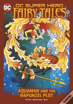 Capa do artigo Aquaman And The Rapunzel Plot