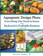 Aquaponic Design Plans Everything You Need To Know, From Backyard To Profitable Business - Preview