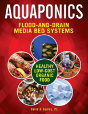 Aquaponic Flood-And-Drain Systems: Aquaponics Media-Bed Systems - Preview