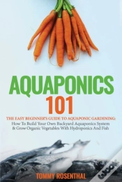 Capa do artigo Aquaponics 101: The Easy Beginner
