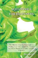 Aquaponics For Beginners