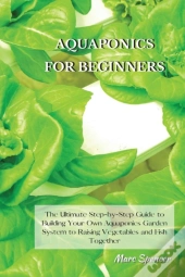 Aquaponics For Beginners