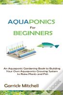 Aquaponics For Beginners
