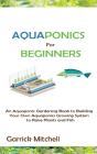 Aquaponics For Beginners - Preview