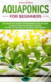 Capa do artigo Aquaponics For Beginners: The Definitive