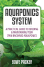 Aquaponics System: A Practical Guide To - Preview