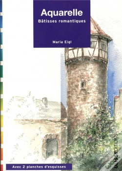 Capa do artigo Aquarelle : Bâtisses Romantiques