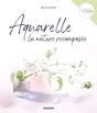 Aquarelle ; La Nature Recomposée - Preview