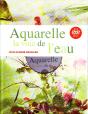 Aquarelle ; La Voie De L'Eau - Preview