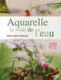 Aquarelle La Voie De L'Eau - Preview