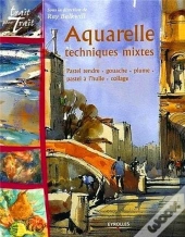 Aquarelle : Techniques Mixtes