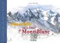 Aquarelles Sur Le Tour Du Mont-Blanc - Preview