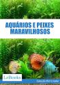 Aquários E Peixes Maravilhosos - Preview