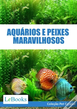 Capa do artigo Aquários E Peixes Maravilhosos