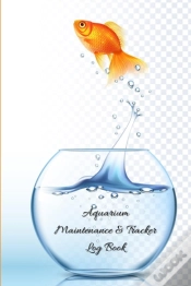 Capa do artigo Aquarium Maintenance And Tracker Log Book