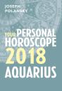 Aquarius 2018: Your Personal Horoscope - Preview
