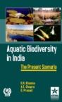 Aquatic Biodiversity In India : The Present Scenario - Preview