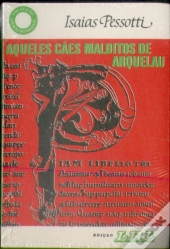 Aqueles Cães Malditos de Arquelau