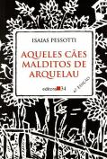 Aqueles Cães Malditos de Arquelau