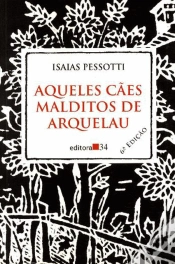 Capa do artigo Aqueles Cães Malditos de Arquelau