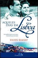 Aqueles Dias em Lisboa