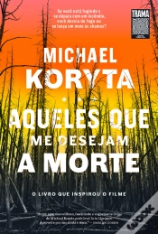Capa do artigo Aqueles Que Me Desejam A Morte