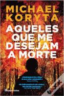 Aqueles que me Desejam a Morte