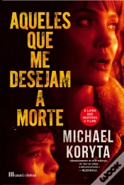 Capa do artigo Aqueles Que Me Desejam A Morte