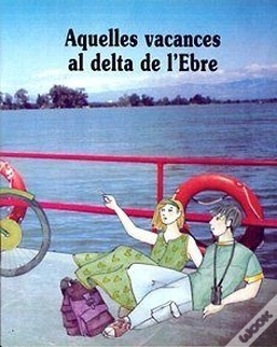 Capa do artigo Aquelles Vacances Al Delta De L'Ebre