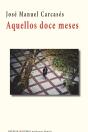 Aquellos Doce Meses - Preview