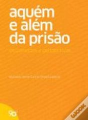 Capa do artigo Aquém e Além da Prisão