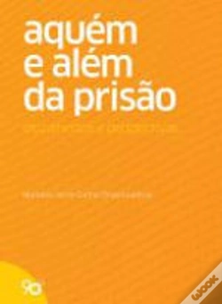 Capa do artigo Aquém e Além da Prisão