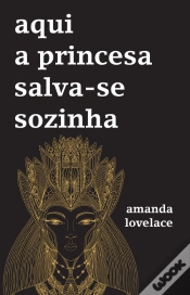 Capa do artigo Aqui a Princesa Salva-se Sozinha