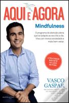Aqui e agora: Mindfulness