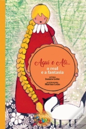 Capa do artigo Aqui e Ali…O Real e a Fantasia