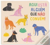 Capa do artigo Aqui Está Alguém que Não Convém!