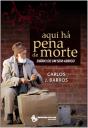 Aqui Há Pena de Morte - Preview