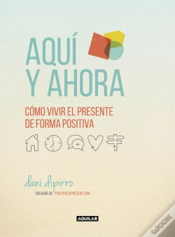Capa do artigo Aquí Y Ahora. Cómo Vivir El Presente De Forma Positiva