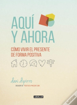 Capa do artigo Aquí Y Ahora. Cómo Vivir El Presente De Forma Positiva